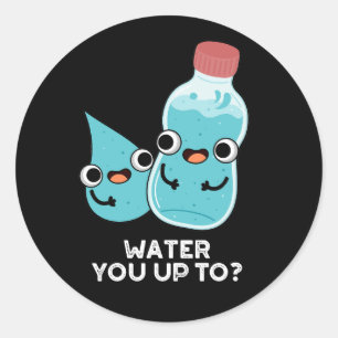 Water je tot grappig water pun donker BG Ronde Sticker