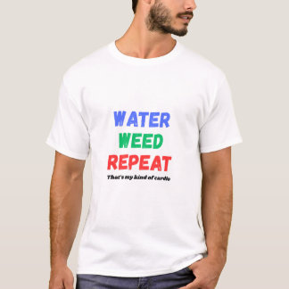 Water Onkruid Herhaal Funny Tuinieren T-Shirt