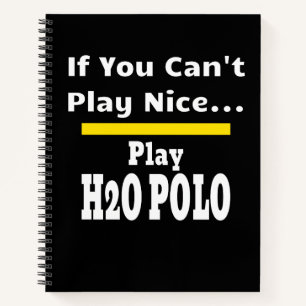 Water Polo Funny Sarcastic H2O Notitieboek