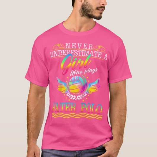 Water Polo Meisje Shirt - Grappige quotes Gift Ide (Voorkant)