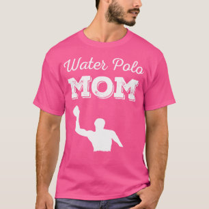 Water Polo Mom Tshirt Waterpolo Shirt Sport Speler
