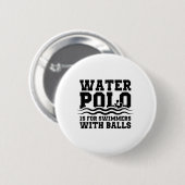Water Polo Player | Sportteam Trainer Gift Ronde Button 5,7 Cm (Voorkant /achterkant)