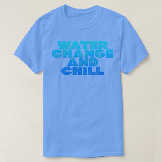 Water wijzigen en koelen 2 t-shirt (Design voorkant)