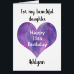 Watercolor Purple Heart 15th Birthday Daughter<br><div class="desc">A Happy 15th birthday daughter card that feobjets a purple heart,  which you can personalize underneath with name The inside of this 15th birthday card reads a sweet sensit for your daughter,  which can be personalized if wanted. This would make a unique birthday keepsake for</div>