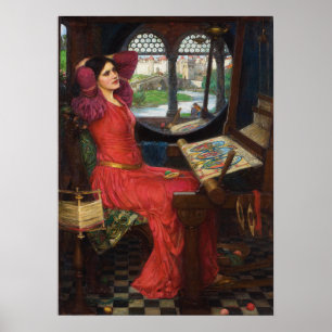 Waterhouse - Half-Sick Of Shadows, Lady Of Shalott Poster