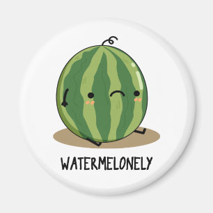 Watermelonely Funny Watermelon Fruit Pun Magneet