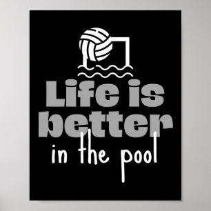 Waterpolo: Het leven is beter in de pool Poster
