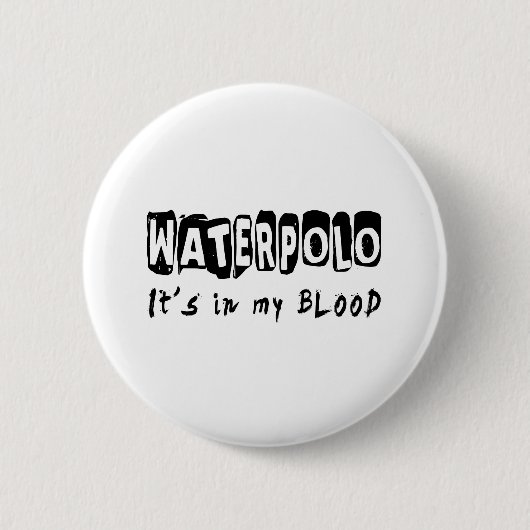 Waterpolo Het zit in mijn bloed Ronde Button 5,7 Cm (Voorkant)