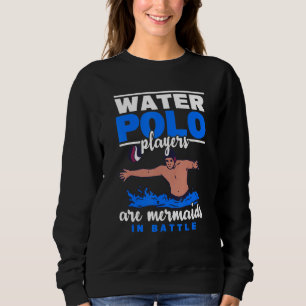 Waterpolospeelster Ik Ben Een Zeemeermin Waterpolo Trui