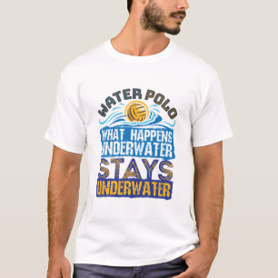 Waterpoly wat er onder water gebeurt t-shirt