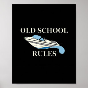 Waterski Boot Meer Liefhebber Oude Schoolregels Wa Poster