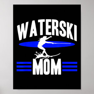 Waterski Moeder Vrouwen Atleten Waterskiën Golf Li Poster