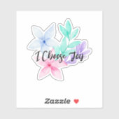 Waterverf Bloemen Ik kies Joy Gezegden Sticker (Vel)