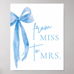 Waterverf Dusty Blue Bow Van Miss naar Mrs Sign Poster