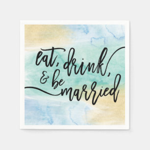 Waterverf Eet, Drink En Wees Getrouwd Trouwservet Servetten
