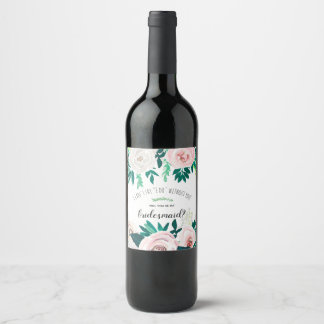 Waterverf Floral, je wordt mijn bruidsmeisje Wijn Etiket