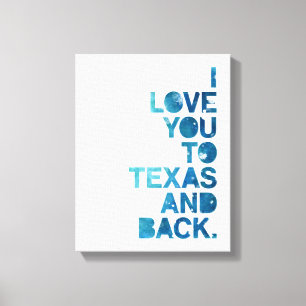 Waterverf houdt van je naar Texas en terug Canvas Afdruk