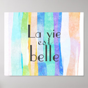waterverf la vie est belle Franse citaat kunst Poster