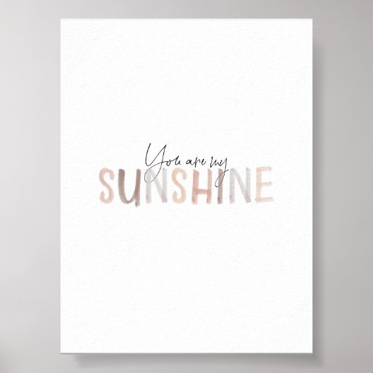 Waterverf Neutraal Je bent mijn Sunshine Art print (Voorkant)