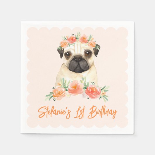 Waterverf Pug en perzikbloemen Eerste Verjaardag Servet (Voorkant)