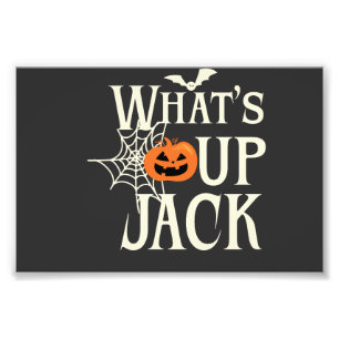 Wat's Up Jack Halloween Foto Afdruk