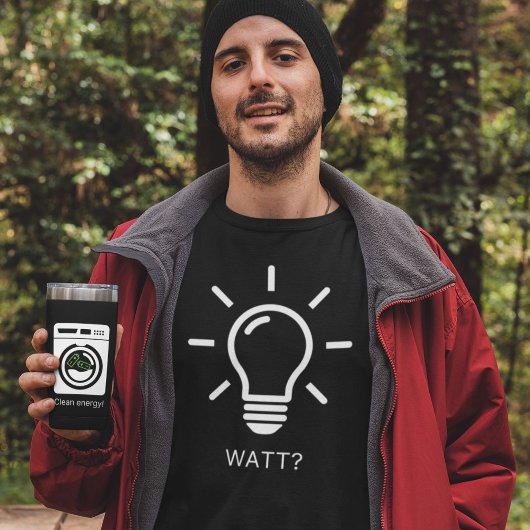 Watt ? T-Shirt de jeu amusant pour lampe