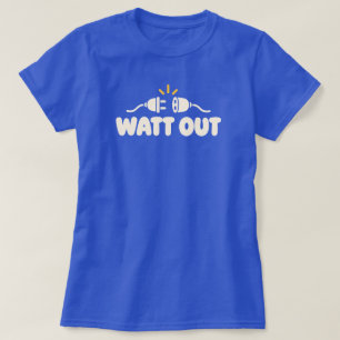 WATT UIT Minimalistische Elektrische Humor T-shirt