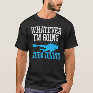 Watwhatever ik ga scuba duiken Aquaholic Marine L T-shirt