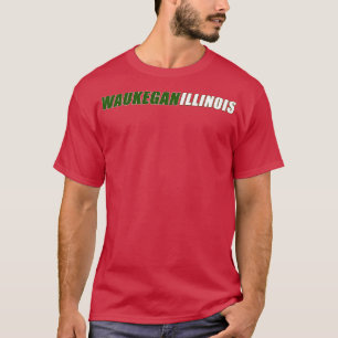 Waukegan 1 t-shirt