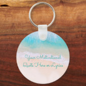 Wave, Zand, Motivatie Beach Quote Sleutelhanger (Voorkant)
