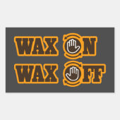 Wax aan - Wax uit Rechthoekige Sticker (Voorkant)