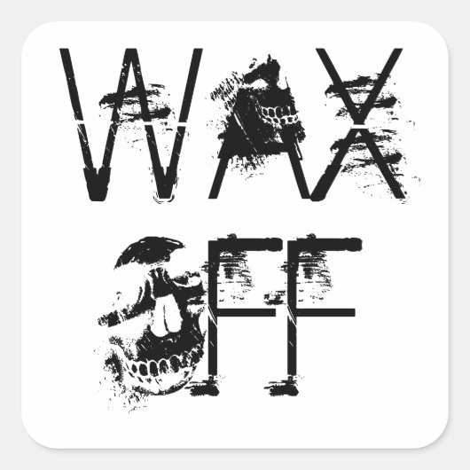 Wax off!!! Steek me omhoog! Vierkante Sticker (Voorkant)