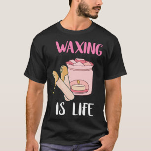 Waxing is een schoonheidssalon estheticiste-Waxolo T-shirt