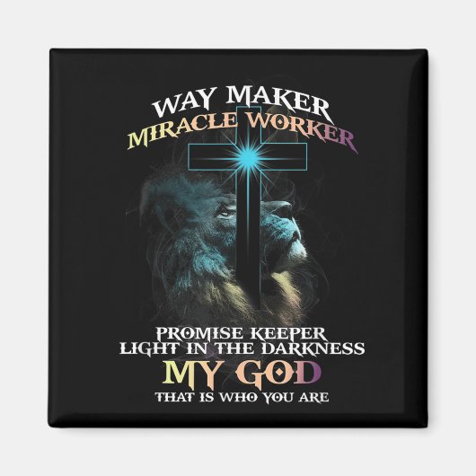 Way Maker Miracle Worker Promise Keeper Light In D Magneet (Voorkant)