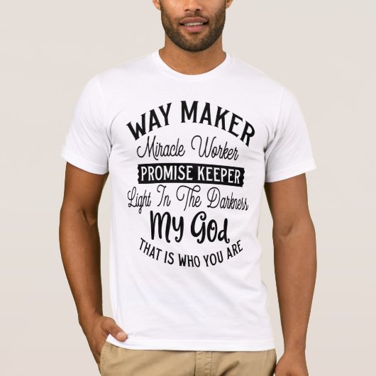 Way Maker Promise Keeper Light Darkness Worship T-shirt (Voorkant)