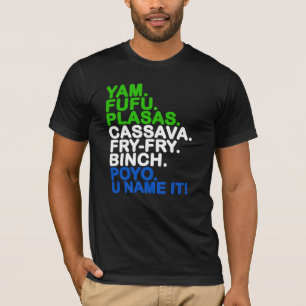 WAY-out Arts Freetown Sierra Leone African Food T-shirt