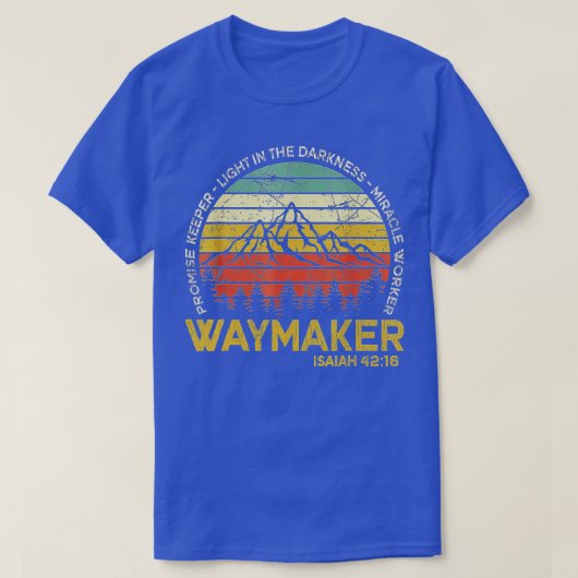  Waymaker Promise Keeper Miraker Worker Chr T-shirt (Design voorkant)