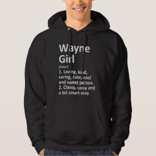 Wayne Girl Ne Nebraska Funny City Home Roots Hoodie