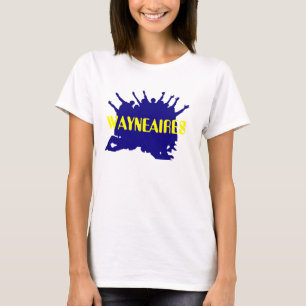 Wayneaires T-shirt