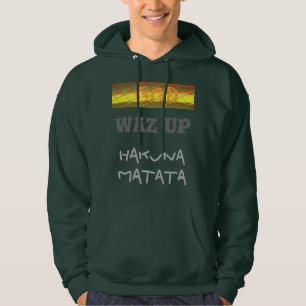 WAZ UP God Hakuna Matata cadeau Kleding Hoodie Shi