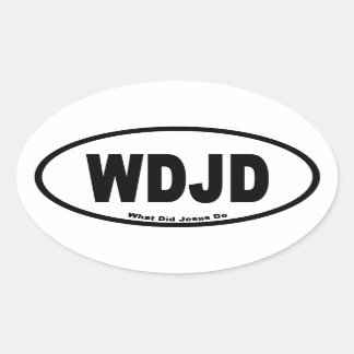WDJD Wat heeft Jezus gedaan in de eurostijl Ovale Sticker