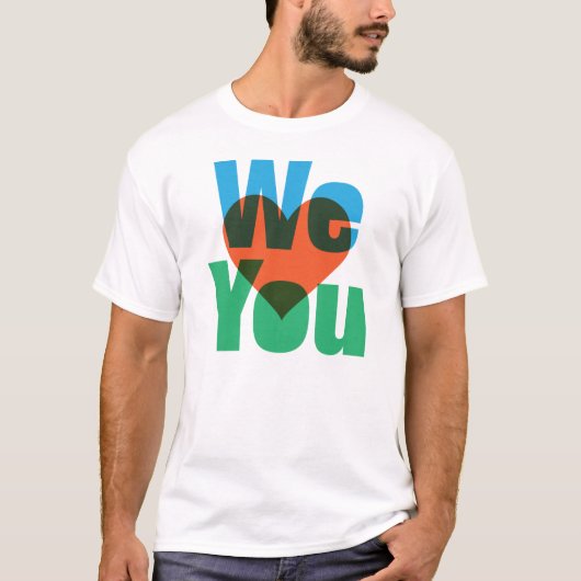 WE <3 U T-Shirt (Voorkant)