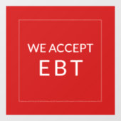 We Accepteren EBT Rood Zakelijk  Raamsticker (Vel)