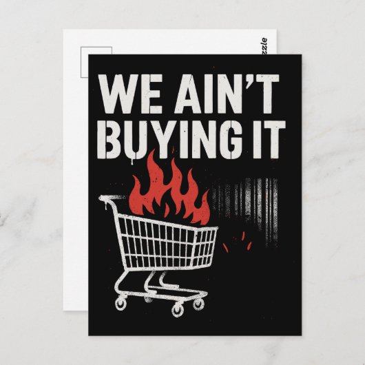 We Ain’t Buying It Protest Design Briefkaart (Voorkant / Achterkant)