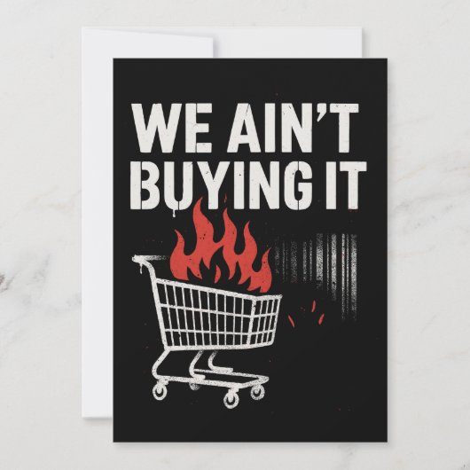 We Ain’t Buying It Protest Design Feestdagenkaart (Voorkant)