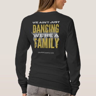 We Ain't Just Dancing, We're a Family - longsleeve T-shirt