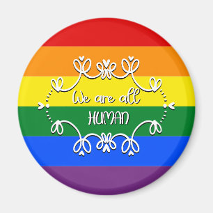 We Are All Human LGBTQ Maand van de Pride Magneet