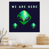 "We Are Here" Green Alien head Poster (Keuken)