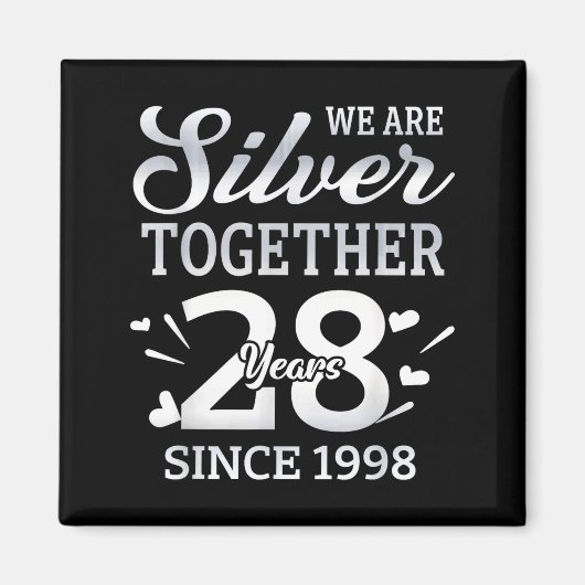 We Are Together 28 Years Couple Anniversary Since Magneet (Voorkant)
