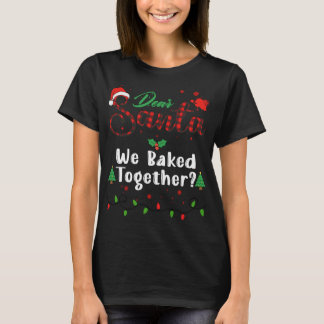 We Bakten Samen Bijpassende Kerstmis Lieve Santa T-shirt